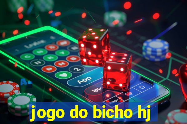 jogo do bicho hj